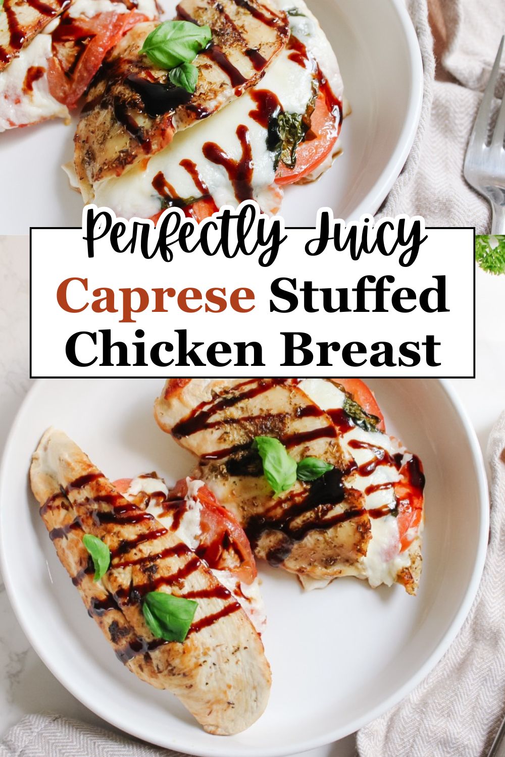 Save this caprese stuffed chicken recipe to Pinterest!